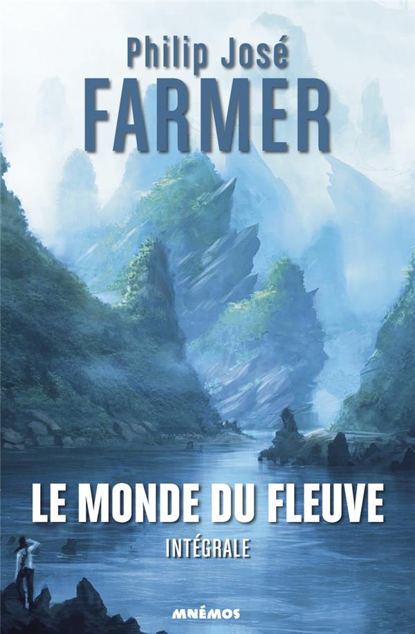 Sense of Wonder : Le monde du fleuve Philip José Farmer (1971)